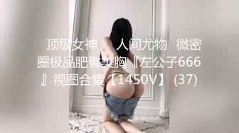 云盘帐号被盗流出热恋小情侣日常造爱自拍年轻人玩的激情大奶妹子被调教成小骚货一枚附图61P