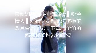 极品丰臀小女友各种制服啪啪性爱私拍流出