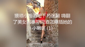 寻花偷拍系列-男主3500约操身材苗窕的洋装美女…