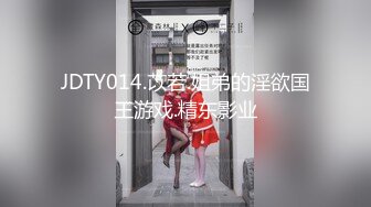 TG搜索:@kbb108 双穴小恶魔福利姬「点点」私拍视频 炮机暴力虐菊到肛口外翻流出黄色汁水 指揉阴蒂高潮喷水