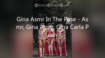 Gina Asmr In The Pose - Asmr, Gina Asmr, Gina Carla Porn