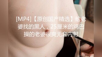 [MP4/ 731M]&nbsp;&nbsp;姐妹花一起伺候蒙面小哥 吹舔吸弄搞的小哥浑身瘙痒 淫声荡语 上位爆草抽插