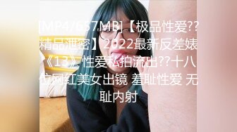 【新片速遞】&nbsp;&nbsp; ❣️推荐❣️【乔妹妹】第四弹，白虎大长腿，抖奶裸舞，270分钟美乳扒穴自慰[3.1G/MP4/04:35:02]