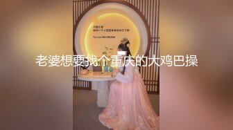 [2DF2] 狼哥雇佣黑人留学生旺财宾馆嫖妓偷拍吃了性药给小黑连约两个妹子第二个妹子很无奈的给他口爆[MP4/144MB][BT种子]