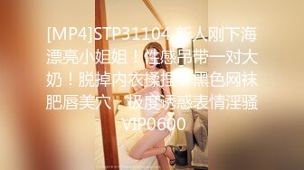 《绝版360补漏秘泄_密》真实记录关系复杂男女开房滚床单~精彩不断~大哥吃饱喝足床上在吃鲍鱼69式激情无限