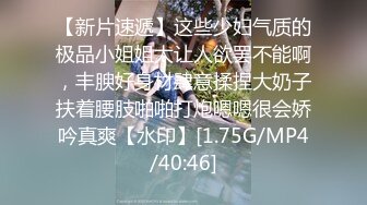 STP25228 【清纯系双马尾03年小萝莉】白丝袜项圈，无毛骚穴，小美女喜欢爆菊花，玻璃棒特写抽插，手指扣穴，低低呻吟娇喘