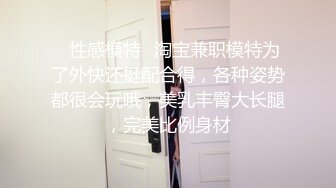 【胖子工作室】173CM大长腿御姐，跪着吸吮舔屌，多毛骚穴埋头舔，骑乘爆插，姿势轮换持续输出