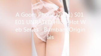 A Goom Phone (2021) S01 E01 UNRATED Hindi Hot Web Series - Bumbam Originals