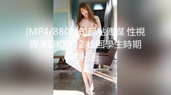 【新片速遞】2022年度最美Cd小姐姐❤️-荼蘼-❤️ 晚饭公园溜街，蕾丝小内内包裹着小鸡鸡真可爱，射得大美腿好多液体！[212M/MP4/02:53]